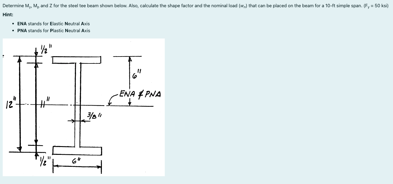 Determine M y , M p and Z for the steel tee beam