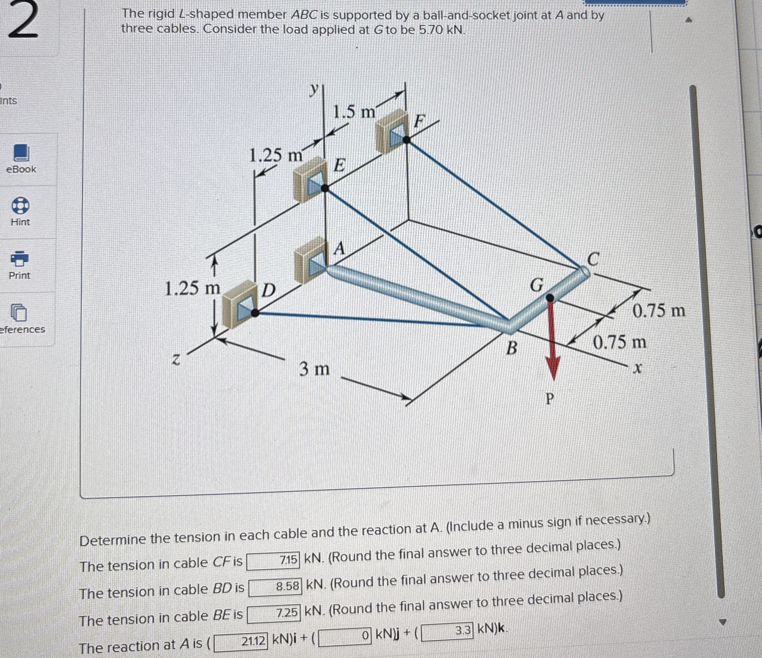 The rigid L - shaped member ABC is supported by a