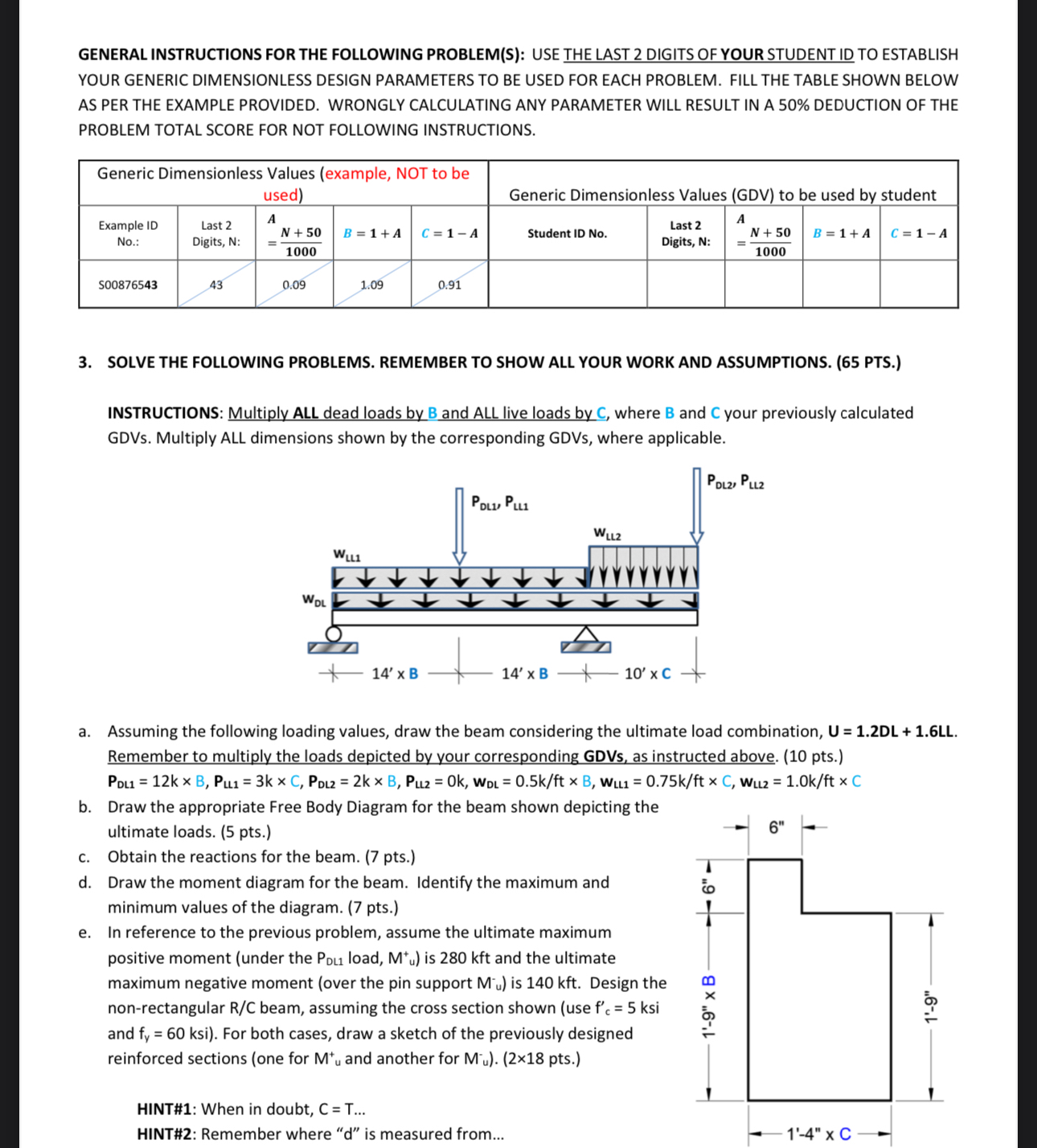 GENERAL INSTRUCTIONS FOR THE FOLLOWING PROBLEM (