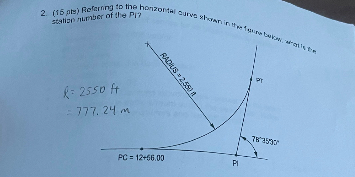 ( 1 5 pts ) Referring to the horizontal curve