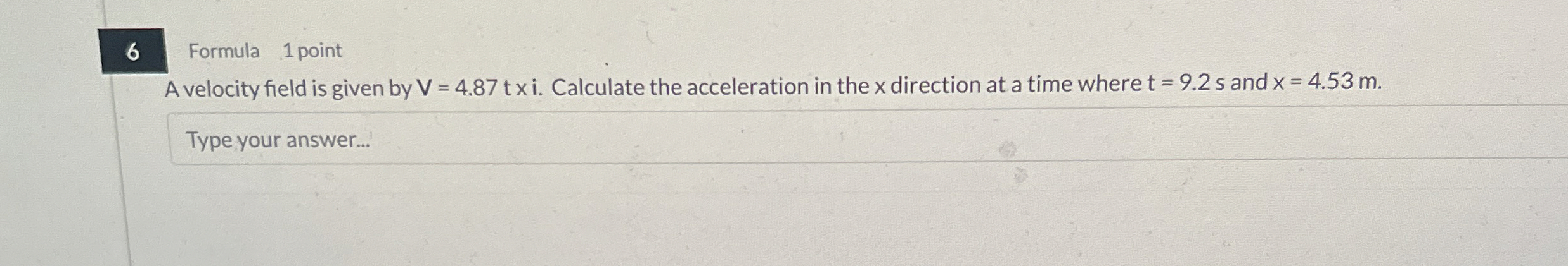 6 Formula 1 point A velocity field is given by V