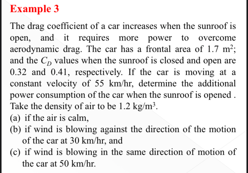 Example 3 The drag coefficient of a car increases