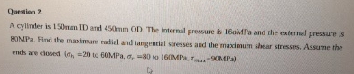Questien 2 . A cylinder is 1 5 0 mm ID and 4 5 0