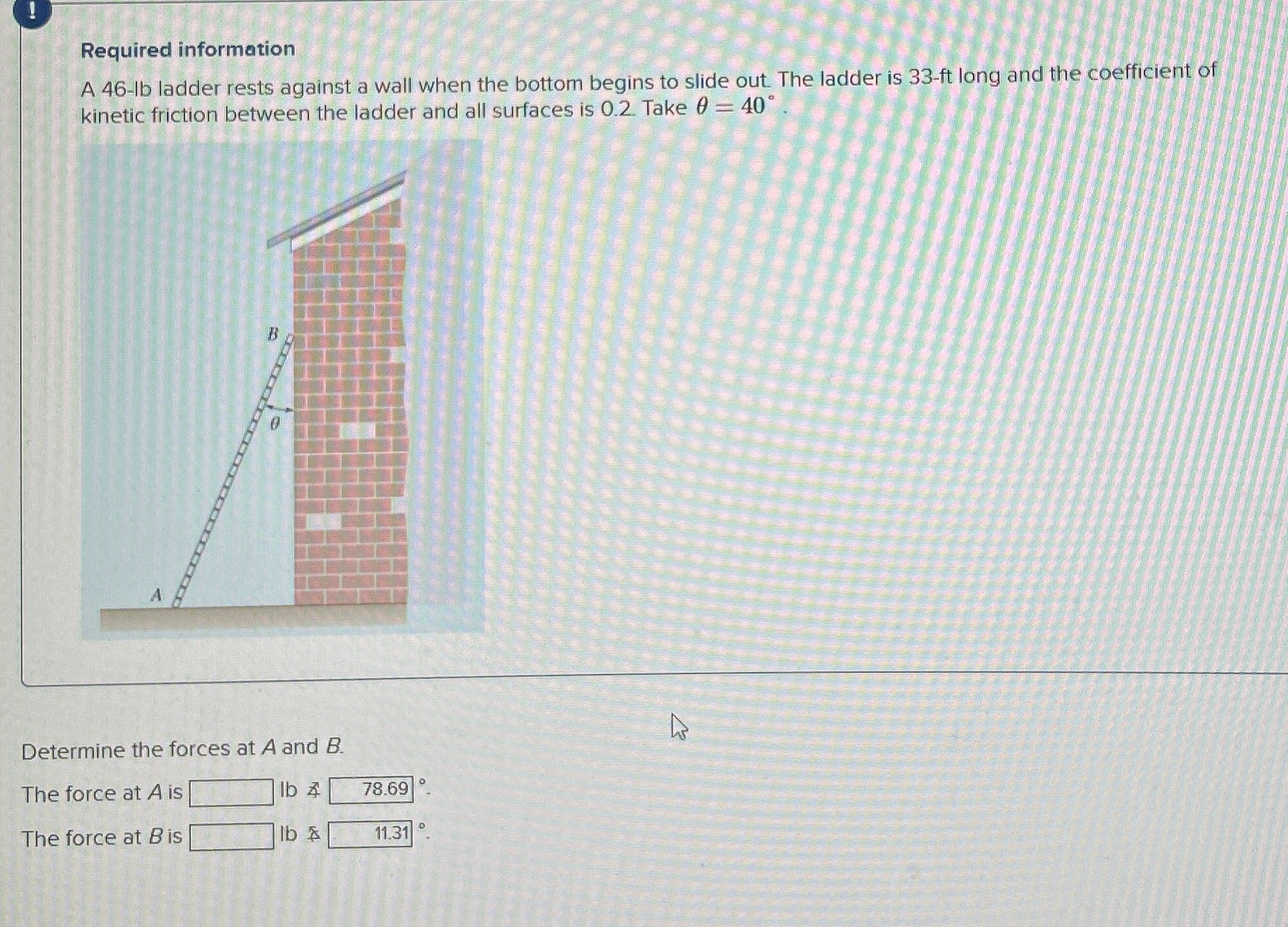 ! Required information A 4 6 - Ib ladder rests