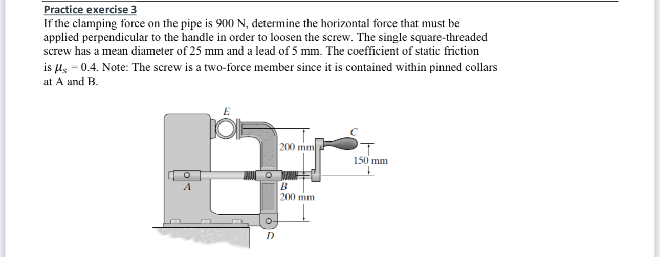 Practice exercise 3 If the clamping force on the