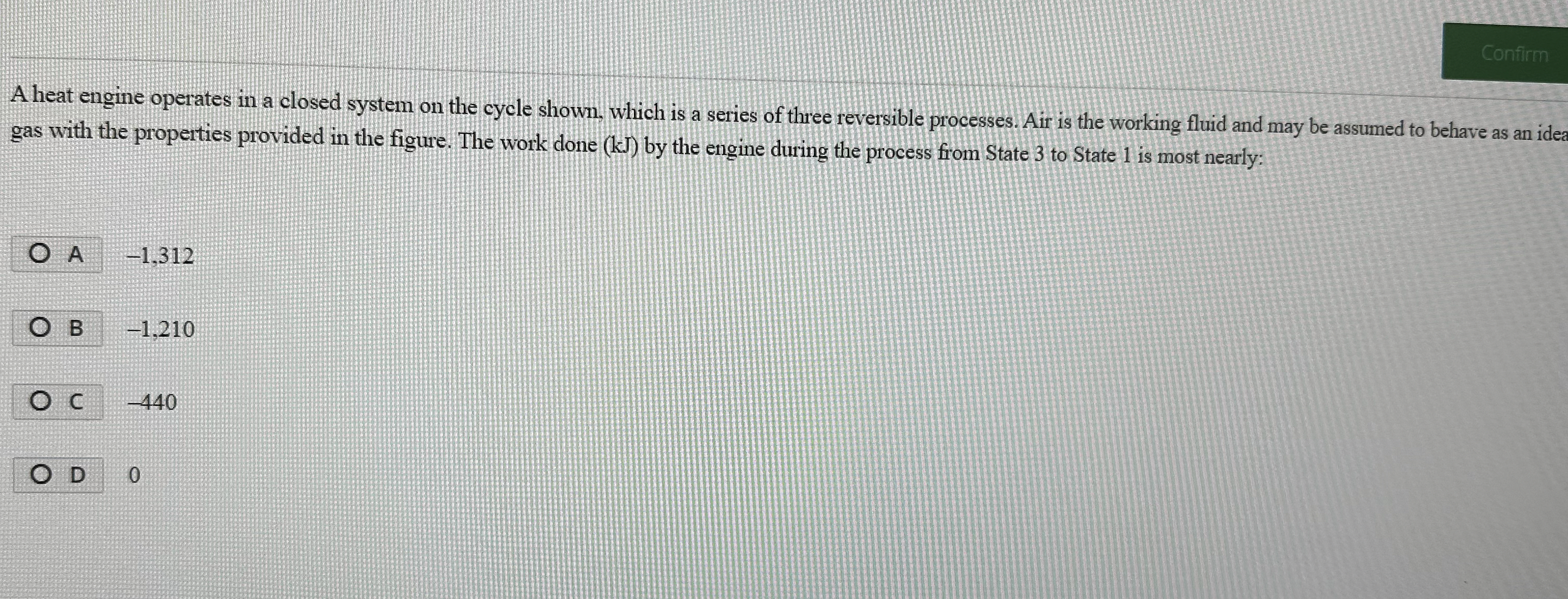 A heat engine operates in a closed system on the