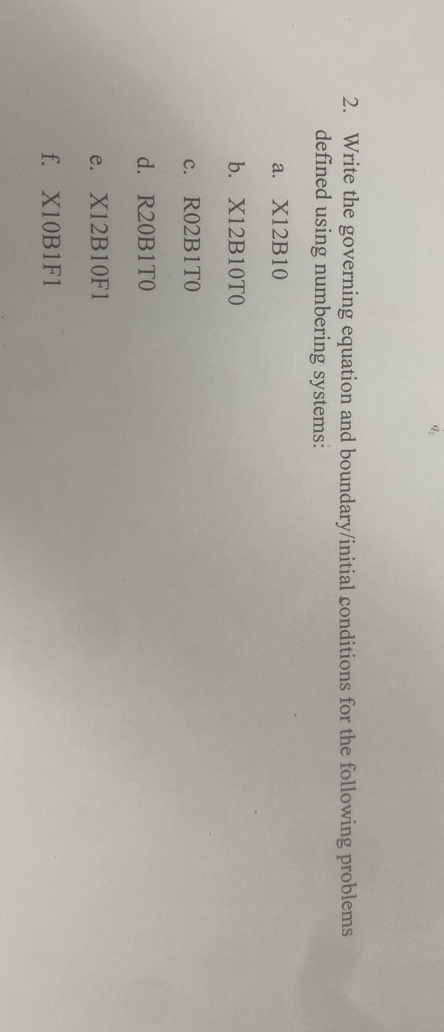 Write the governing equation and boundary /