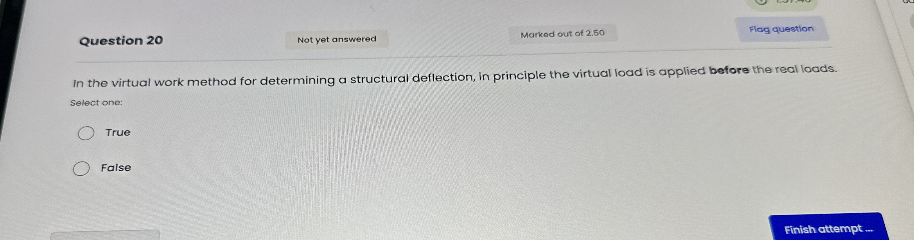 Question 2 0 Not yet answered In the virtual work