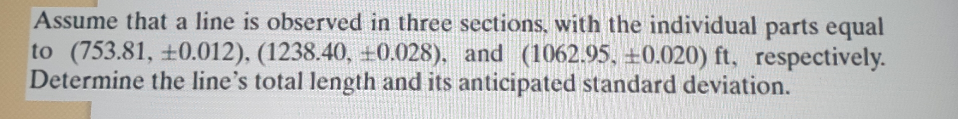 Assume that a line is observed in three sections,