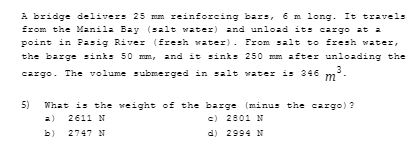 A bridge delivers 2 5 mm reinforcing bars, 6 m