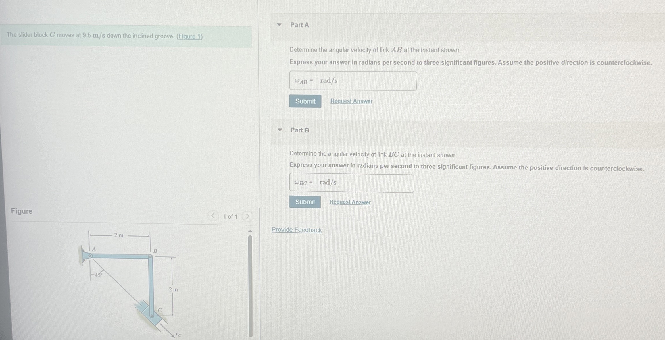 The slider block C moves at 9 . 5 m s down the