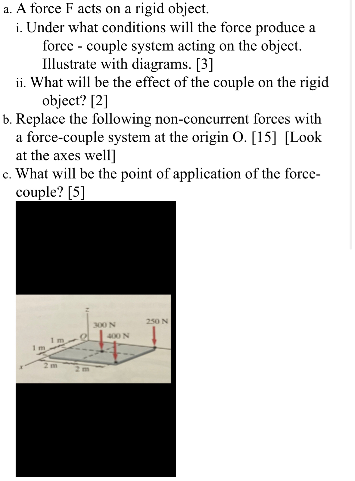 a . A force F acts on a rigid object. i . Under