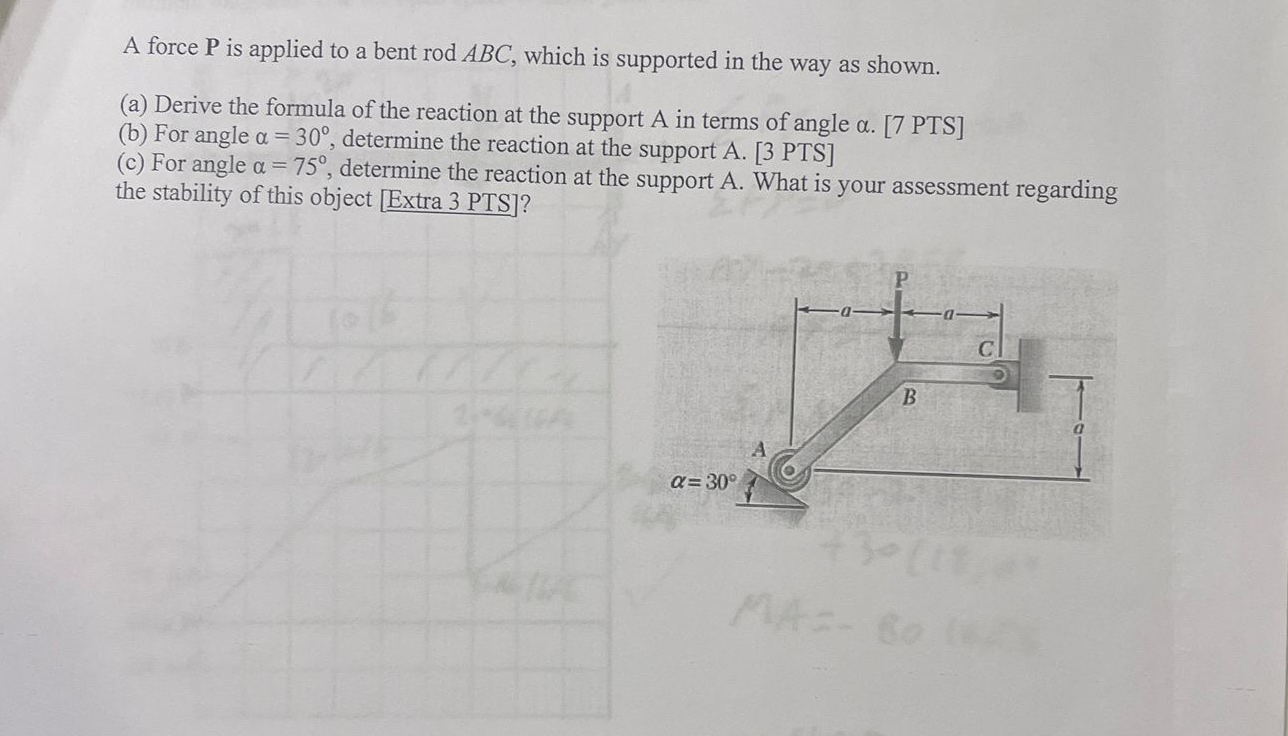 A force P is applied to a bent rodABC, which is