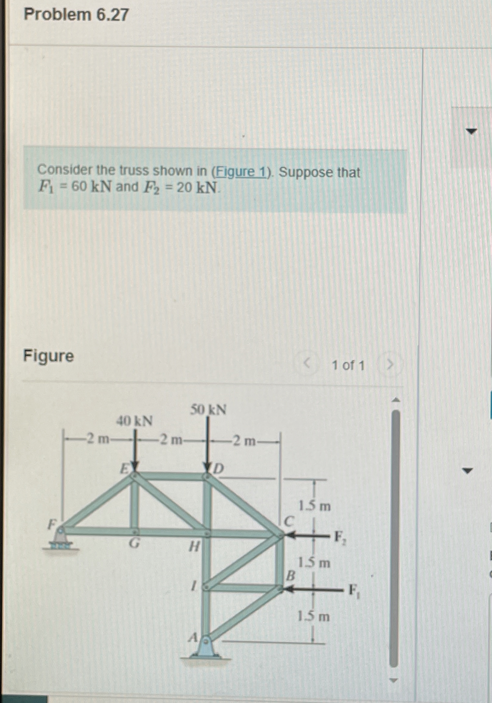 Problem 6 . 2 7 Consider the truss shown in (