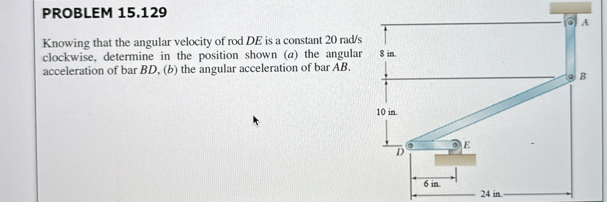 PROBLEM 1 5 . 1 2 9 Knowing that the angular
