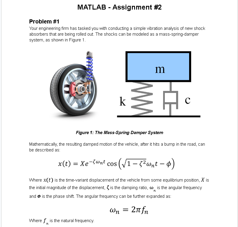 MATLAB - Assignment # 2 Problem # 1 Your