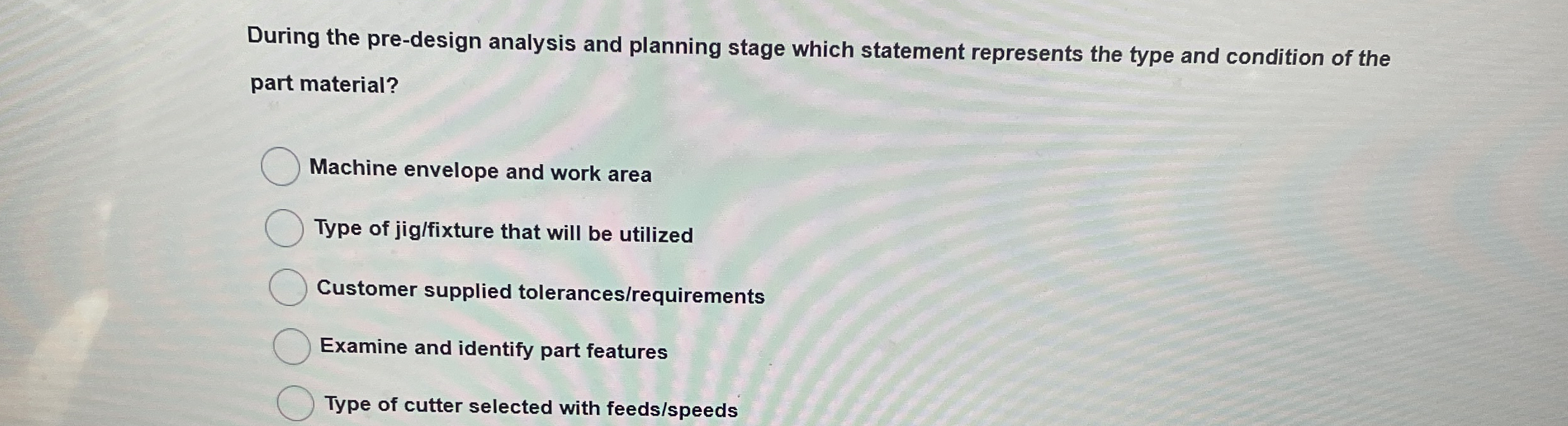 During the pre - design analysis and planning