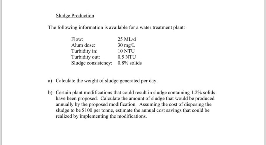 Sludge Production The following information is