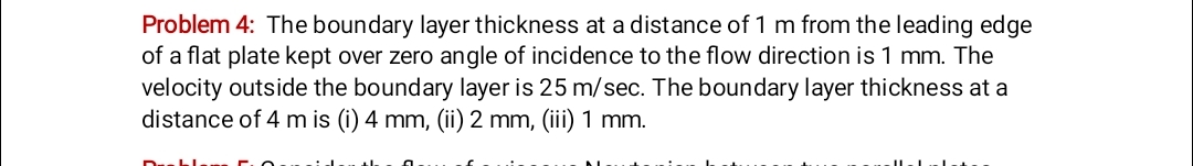 Problem 4 : The boundary layer thickness at a