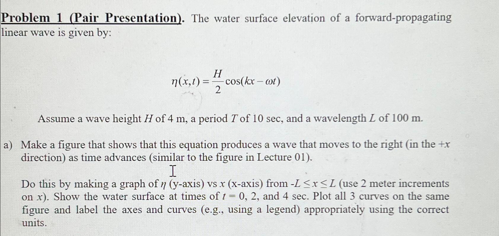 Problem 1 ( Pair Presentation ) . The water