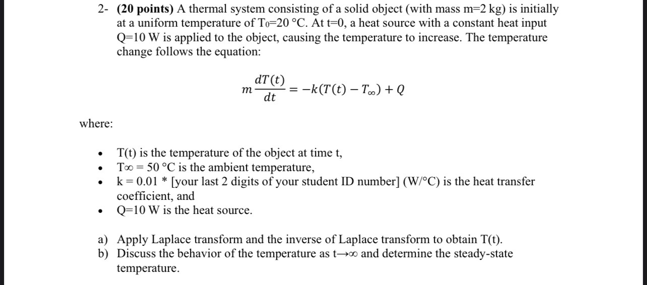 2 - ( 2 0 points ) A thermal system consisting of