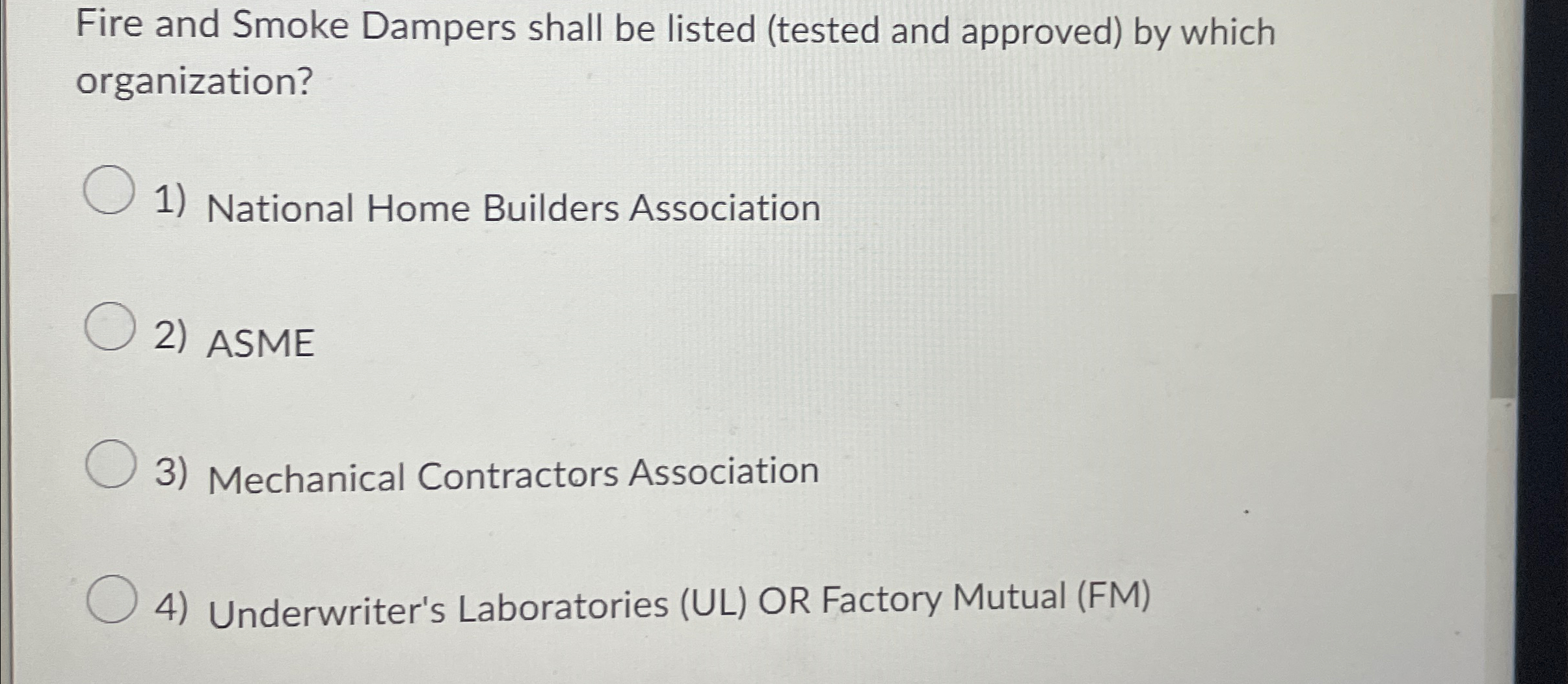 Fire and Smoke Dampers shall be listed ( tested