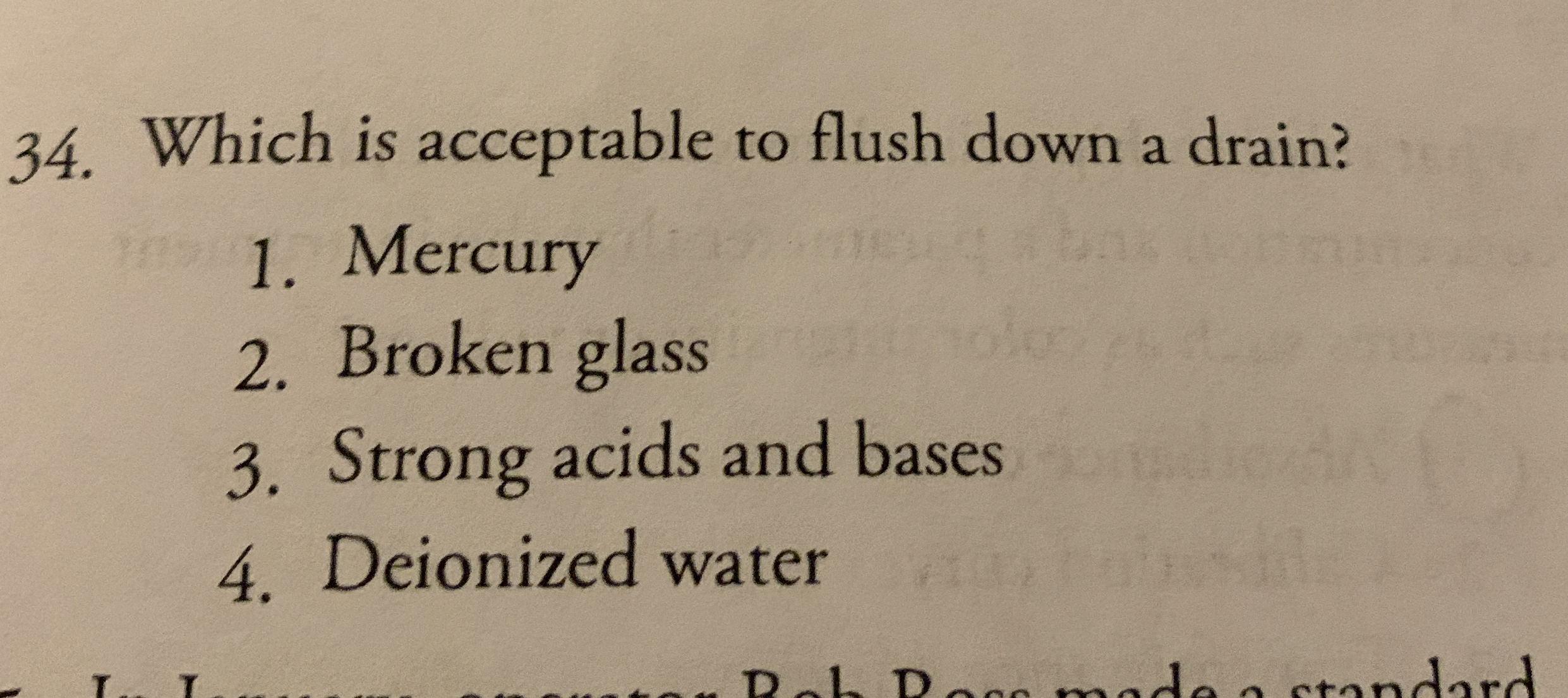 Which is acceptable to flush down a drain?
