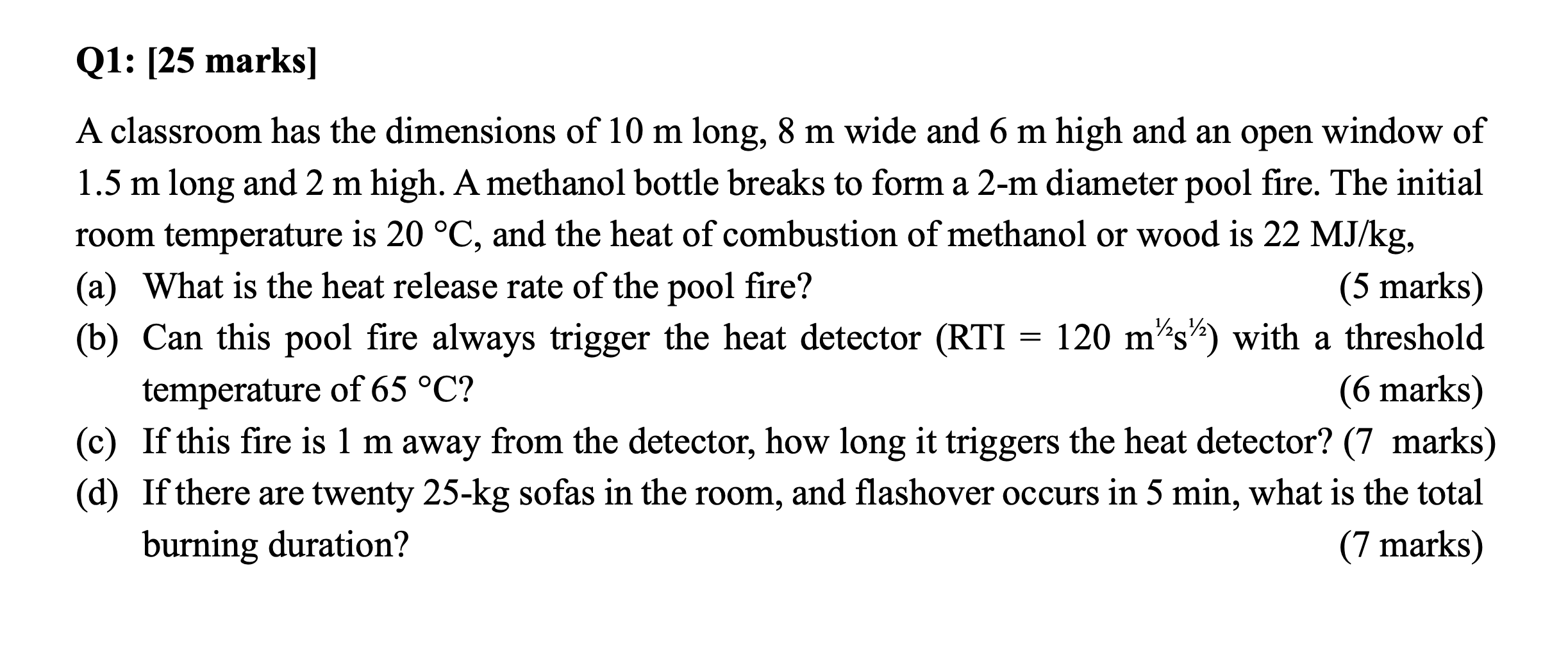 Q 1 : [ 2 5 marks ] A classroom has the