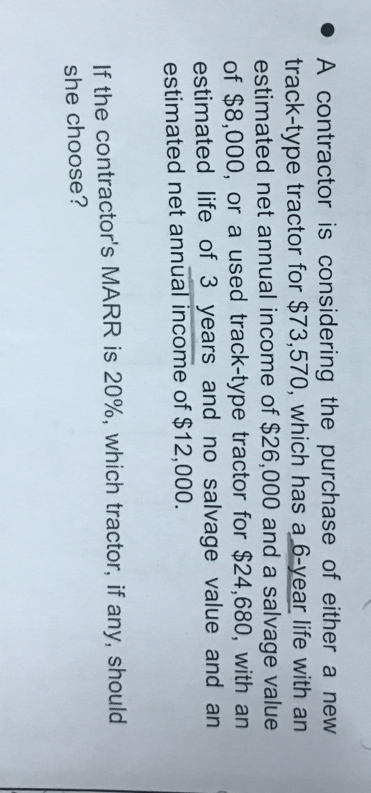 A contractor is considering the purchase of