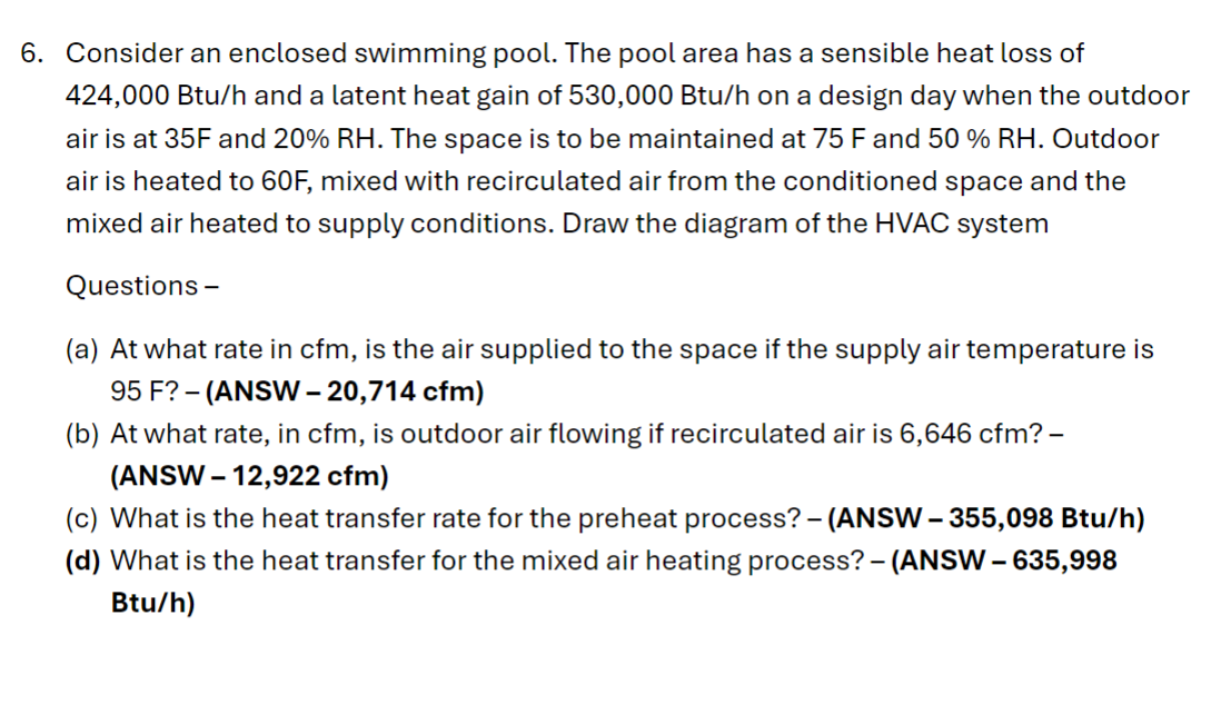 Consider an enclosed swimming pool. The pool area