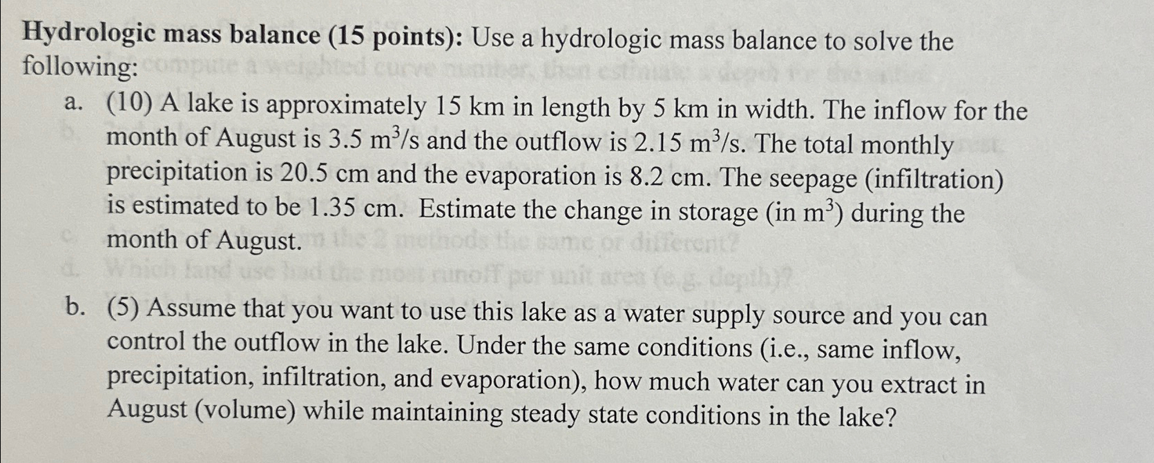 Hydrologic mass balance ( 1 5 points ) : Use a