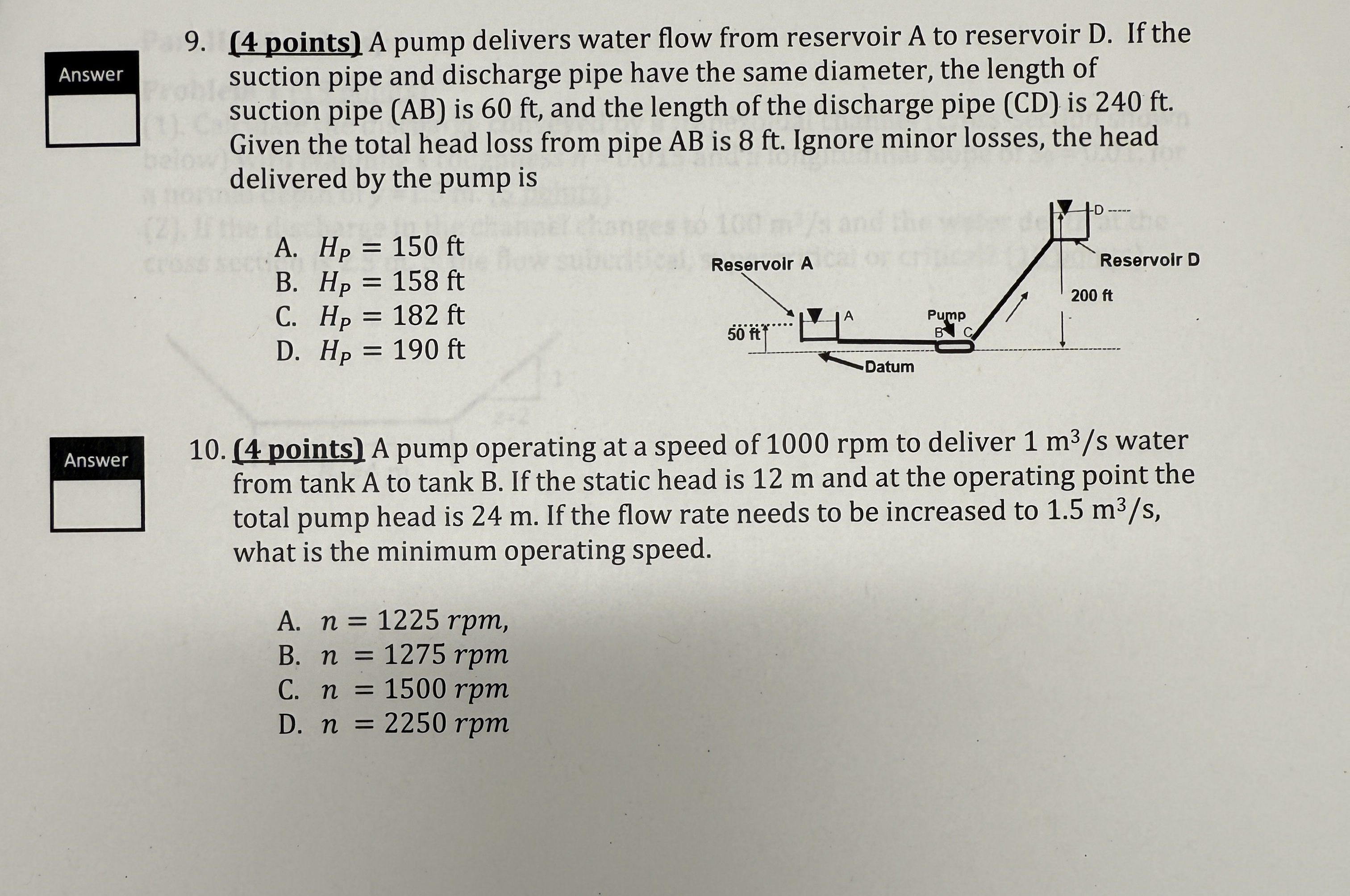 Answer 9 . ( 4 points ) A pump delivers water