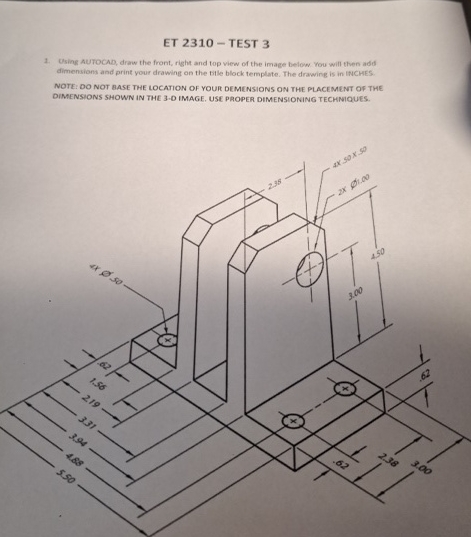 ET 2 3 1 0 - TEST 3 Using AUTOCAD, draw the