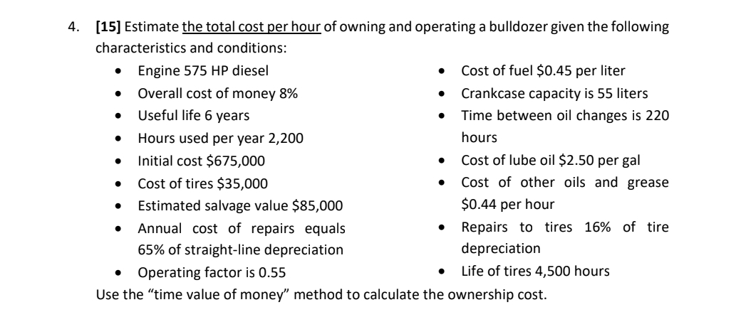 4 [ 1 5 ] Estimate the total cost per hour of