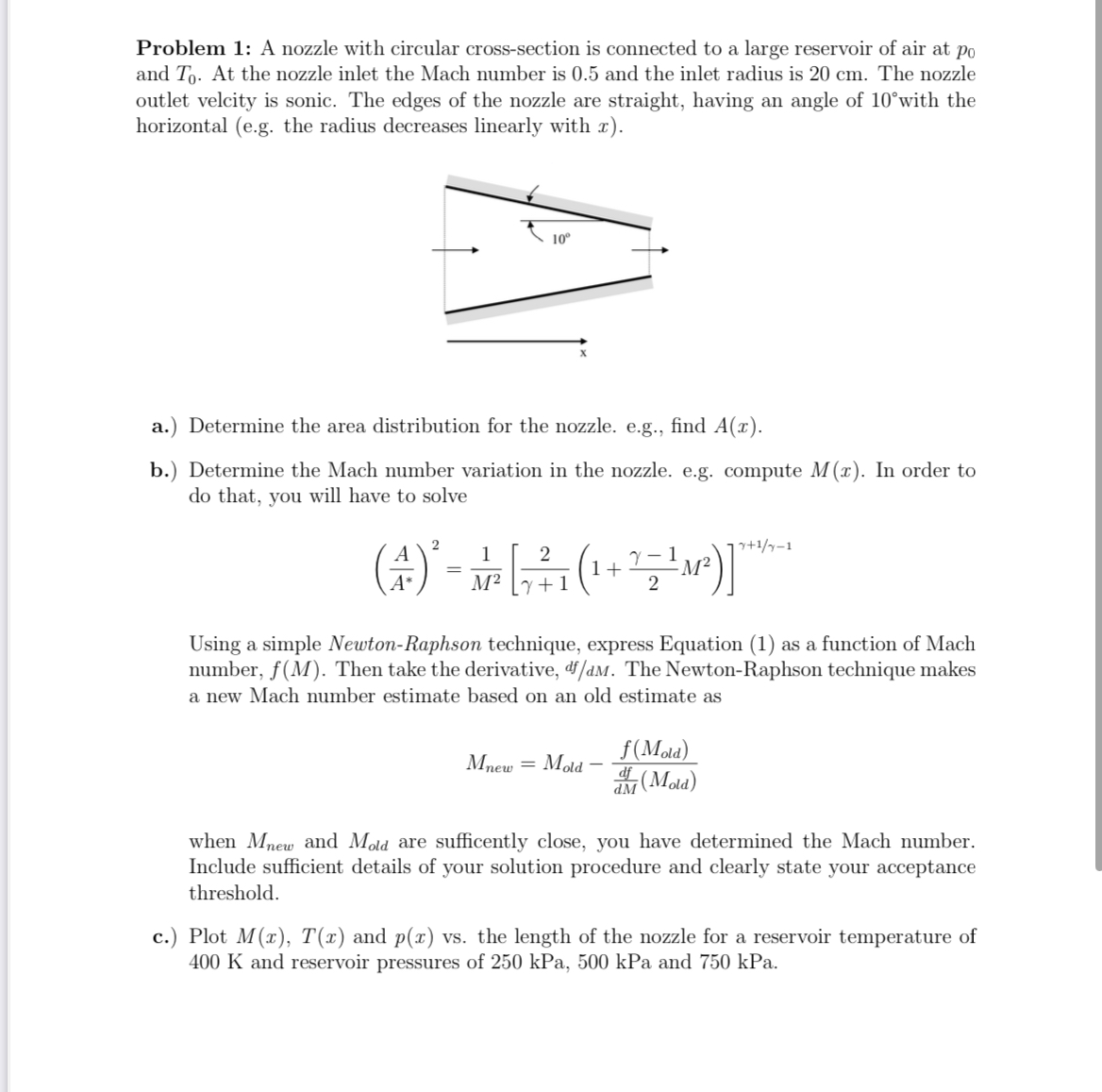 Problem 1 : A nozzle with circular cross -