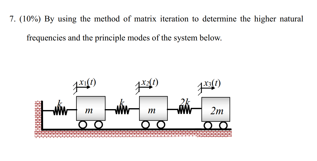7 . ( 1 0 \ % ) By using the method of matrix