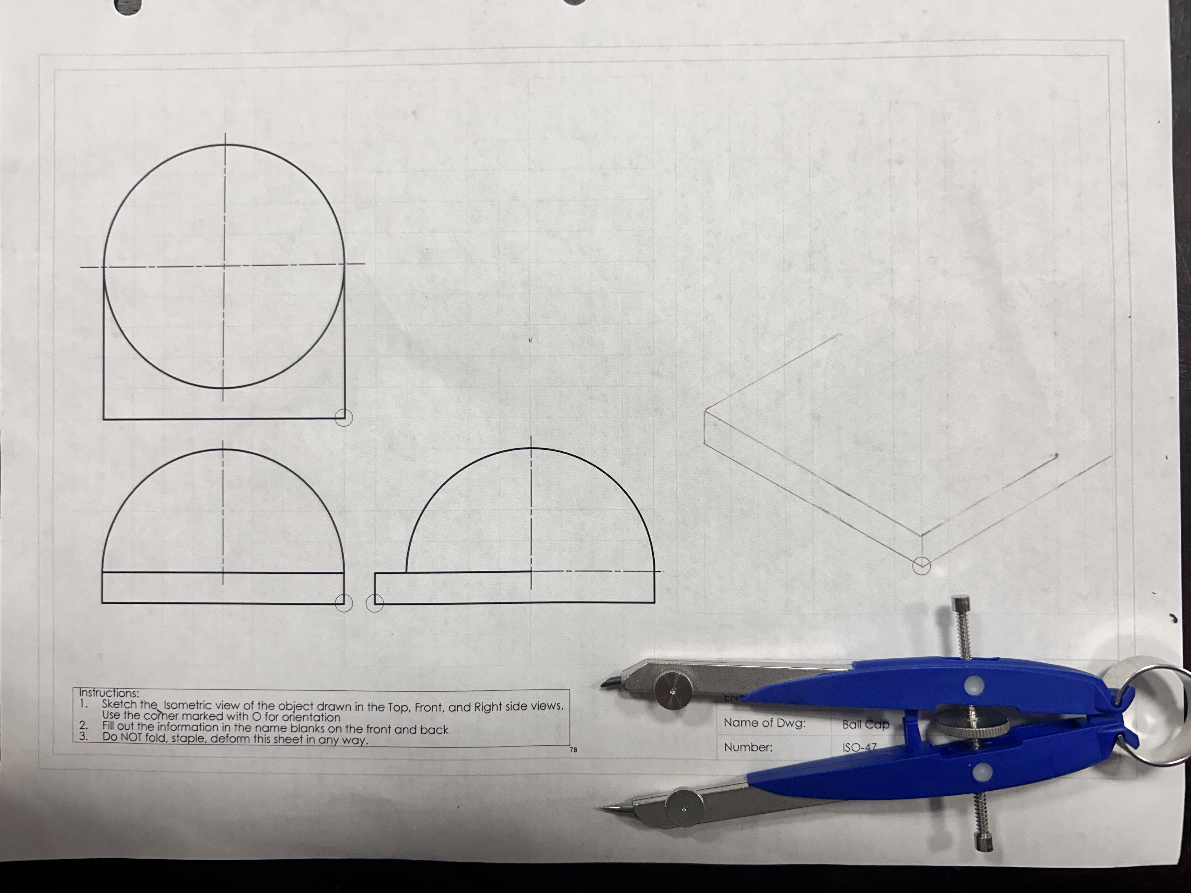 Instructions: Sketch the Isometric view of the