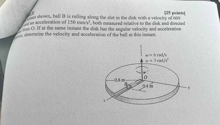 [ 2 5 points ] ssant shown, ball B is rolling