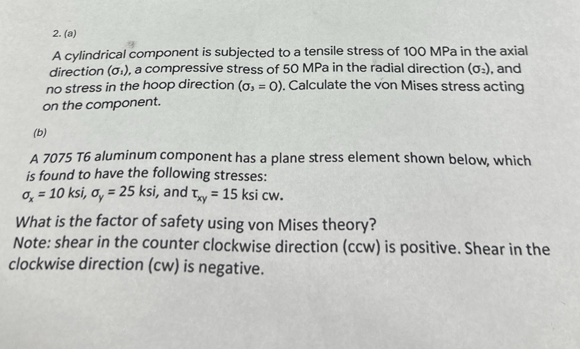 ( a ) A cylindrical component is subjected to a