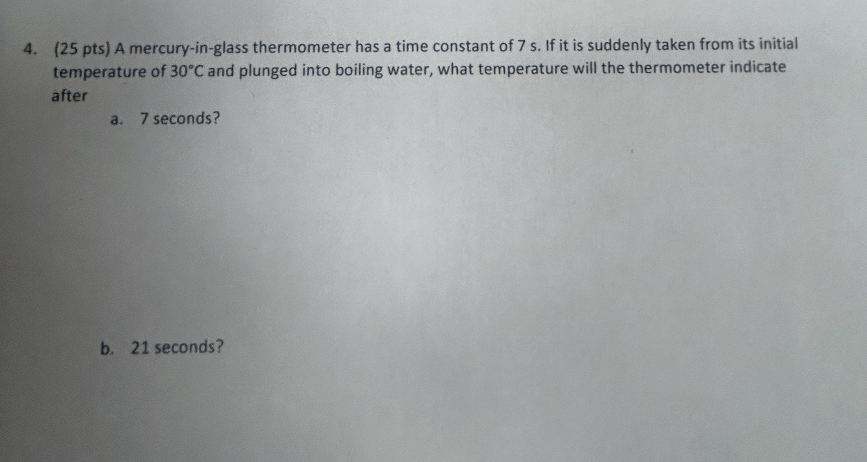 ( 2 5 pts ) A mercury - in - glass thermometer