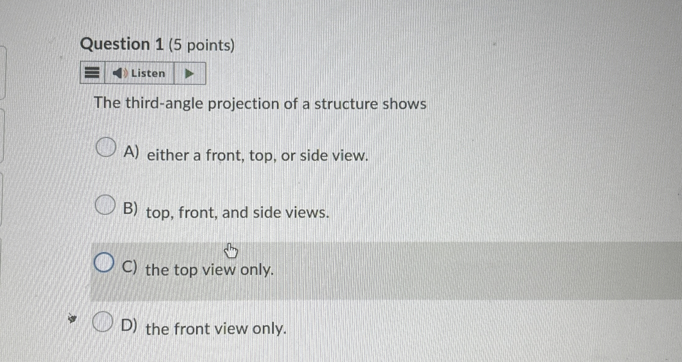 Question 1 ( 5 points ) Listen The third - angle