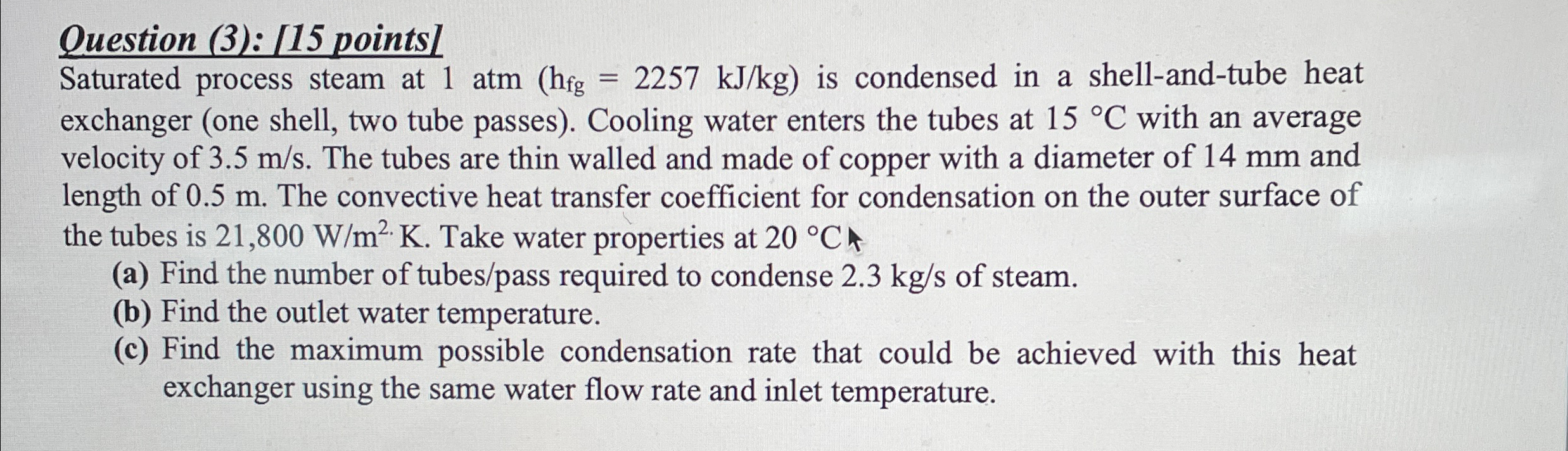 Question ( 3 ) : [ 1 5 points ] Saturated process