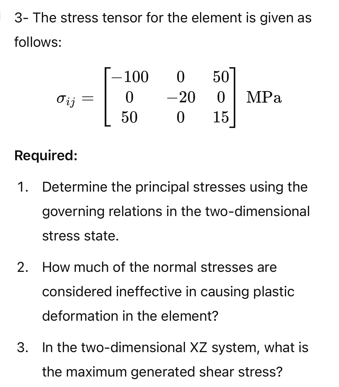 The stress tensor for the element is given as