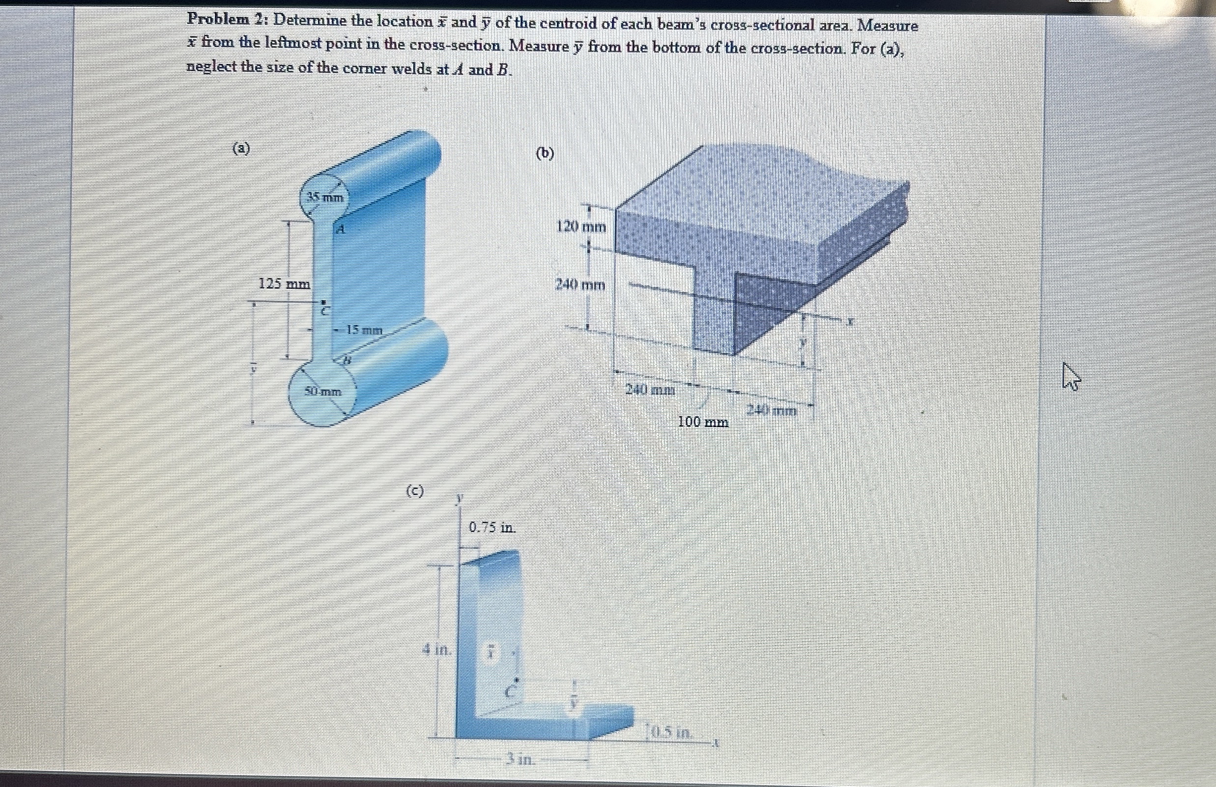 Problem 2 : Determine the location x and ? b a r
