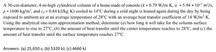 A 3 0 - cm - diameter, cylindrical column of a