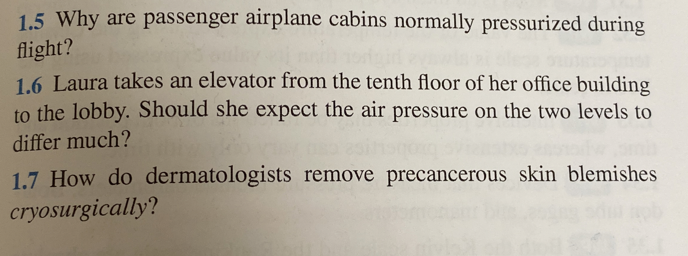 1 . 5 Why are passenger airplane cabins normally
