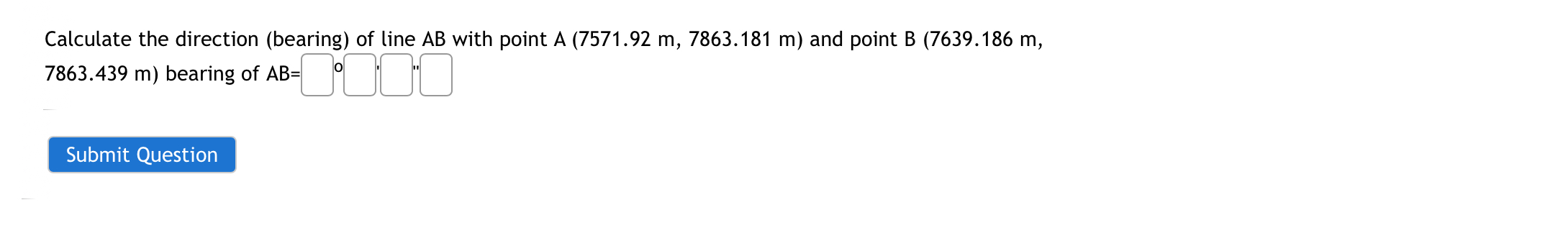 Calculate the direction ( bearing ) of line A B