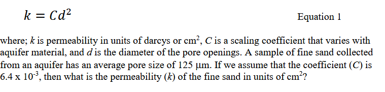 k = C d 2 Equation 1 where; k is permeability in