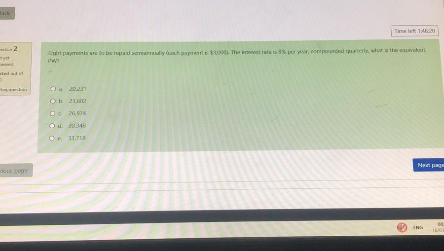 Time left 1 : 4 8 : 2 0 Eight payments are to be