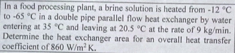 In a food processing plant, a brine solution is